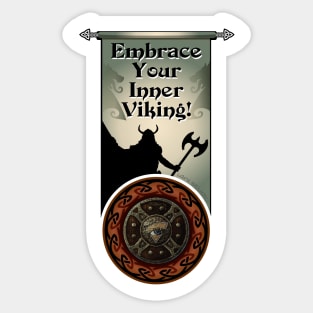 Embrace Your Inner Viking! Sticker